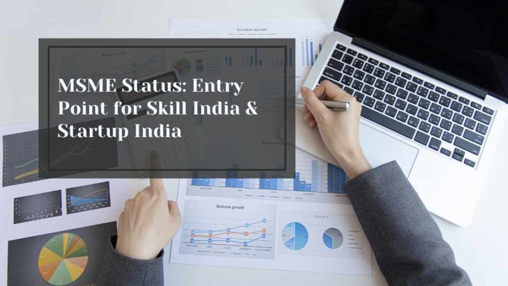 MSME Status Entry Point for Skill India & Startup India