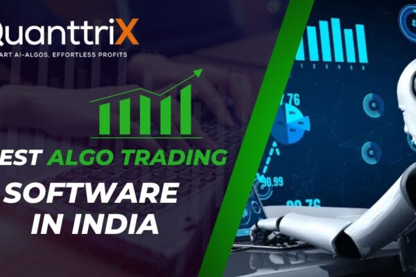 Best Algo Trading Platforms in India | Quanttrix Best algo