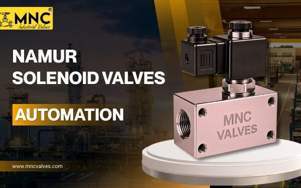 How NAMUR Solenoid Valves Enhance Industrial Automation | Trusted Manufacturers in India How NAMUR Solenoid Valves Enhance Industrial Automation | Trusted Manufacturers in India